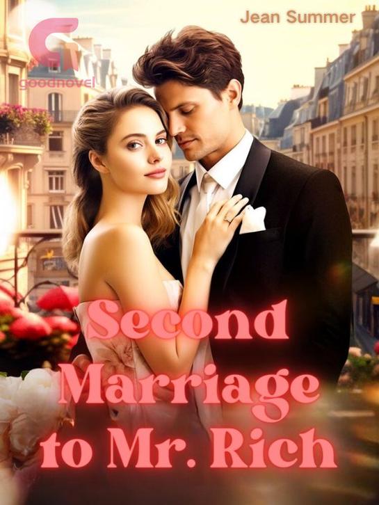 Second Marriage to Mr. Rich by Jean Summer